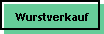 Wurstverkauf